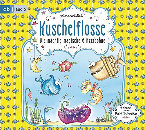 Kuschelflosse - Die mächtig magische Glitzerbohne