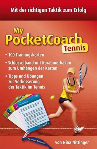 My Pocket Coach Tennis: Trainingskarten zur Verbesserung der Taktik im Tennis: Tipps und Übungen zur Verbesserung der Taktik im Tennis