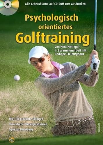 Psychologisch orientiertes Golftraining[TASCHENBUCH]: Alle Arbeitsblätter auf CD-ROM zum Ausdrucken von Neuer Sportverlag
