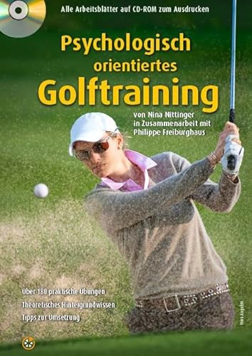 Psychologisch orientiertes Golftraining[TASCHENBUCH]: Alle Arbeitsblätter auf CD-ROM zum Ausdrucken