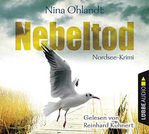 Nebeltod: John Benthiens dritter Fall. (Hauptkommissar John Benthien, Band 3)