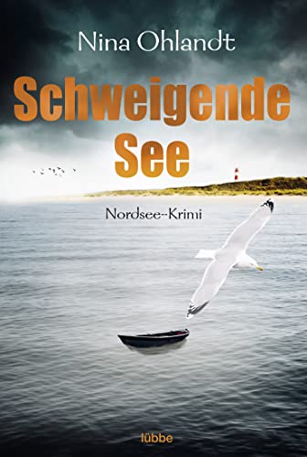 Schweigende See: Nordsee-Krimi (Hauptkommissar John Benthien, Band 7)