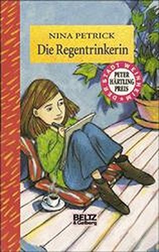 Die Regentrinkerin: Erzählung (Beltz & Gelberg) von Beltz