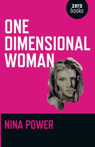 One Dimensional Woman (Zero Books)