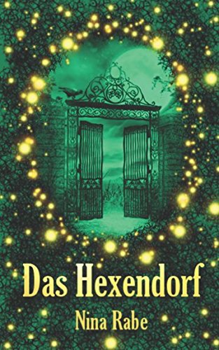 Das Hexendorf: Geraubte Seelen von Independently published