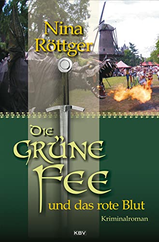 Die grüne Fee und das rote Blut: Kriminalroman (Die grüne Fee von Absinth)