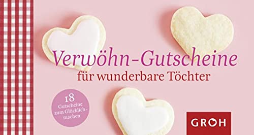 Verwöhngutscheine für wunderbare Töchter (Gutscheinbücher)