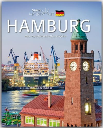 Horizont HAMBURG - 160 Seiten Bildband mit über 240 Bildern - STÜRTZ Verlag