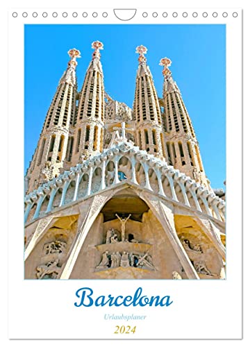 Barcelona - Urlaubsplaner (Wandkalender 2024 DIN A4 hoch), CALVENDO Monatskalender