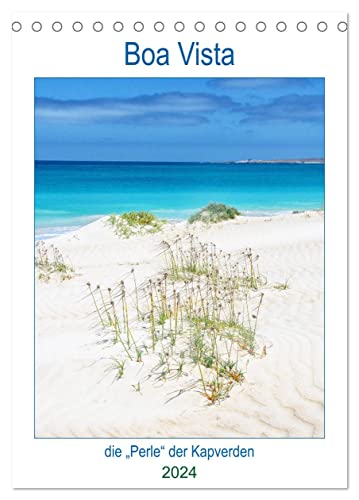 Boa Vista - die „Perle“ der Kapverden (Tischkalender 2024 DIN A5 hoch), CALVENDO Monatskalender von CALVENDO