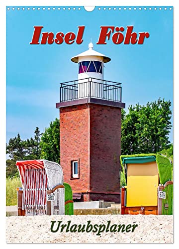Insel Föhr - Urlaubsplaner (Wandkalender 2025 DIN A3 hoch), CALVENDO Monatskalender