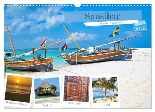 Sansibar - Tansanias Urlaubsinsel (Wandkalender 2025 DIN A3 quer), CALVENDO Monatskalender