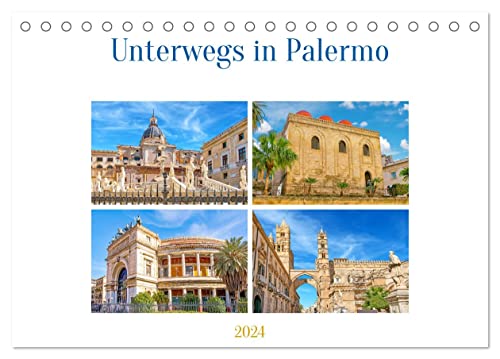 Unterwegs in Palermo (Tischkalender 2024 DIN A5 quer), CALVENDO Monatskalender von CALVENDO