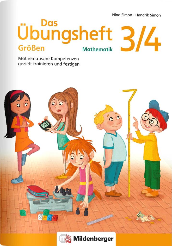 Das Übungsheft Größen Mathematik 3/4 von Mildenberger Verlag GmbH