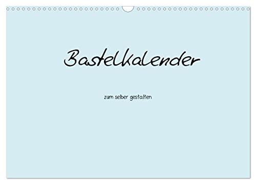Bastelkalender - hell Blau (Wandkalender 2025 DIN A3 quer), CALVENDO Monatskalender von CALVENDO
