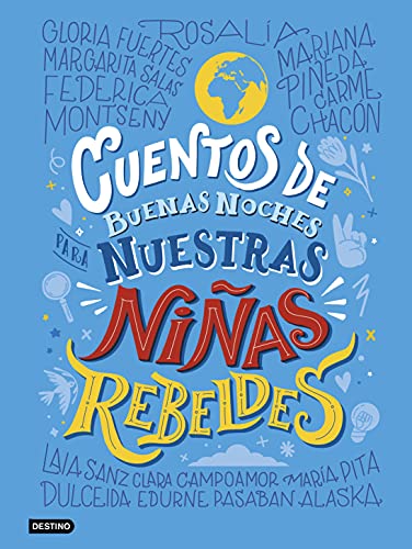Cuentos de buenas noches para nuestras niñas rebeldes (Libros ilustrados)