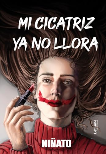 Mi cicatriz ya no llora (Poesía, Band 1)