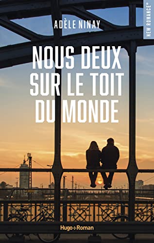 Nous deux sur le toit du monde von HUGO ROMAN