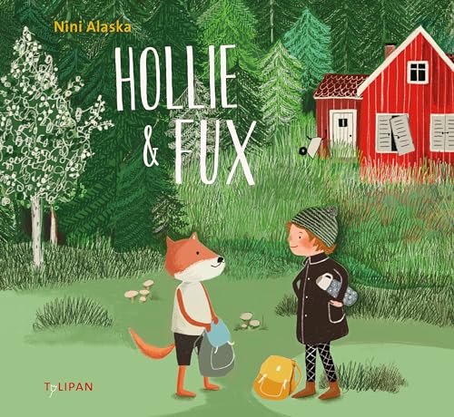 Hollie & Fux: Bilderbuch