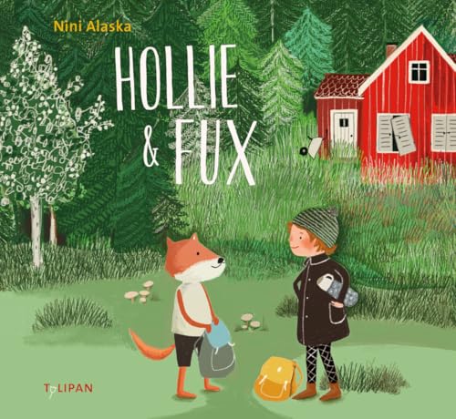 Hollie & Fux: Bilderbuch