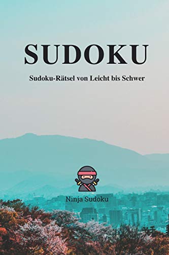Sudoku: Sudoku-Rätsel von leicht bis schwer - Für Kinder und Erwachsene | Im kleinen Format ideal zum Verreisen (200 Rätsel)