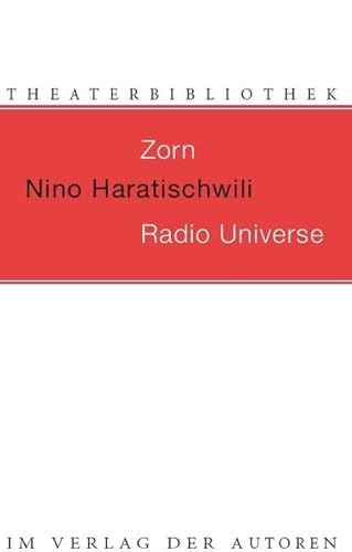 Zorn / Radio Universe: Zwei Stücke (Theaterbibliothek)