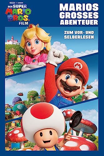 Der Super Mario Bros. Film - Marios großes Abenteuer: Zum Vor- und Selberlesen von Egmont Bäng