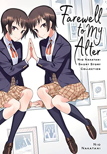Farewell to My Alter: Nio Nakatani Short Story Collection von Yen Press