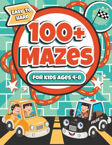 Mazes for Kids Ages 4-8: 100+ Easy, Medium & Hard Maze Puzzles, Fun Car-Themed Activity & Coloring Book for Boys and Girls von Independently published