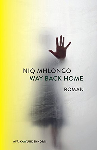 Way Back Home: Roman (AfrikAWunderhorn)
