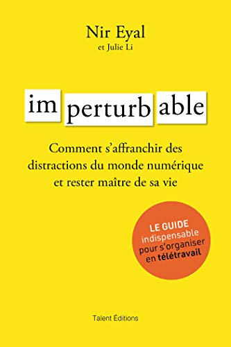 Imperturbable - Développement personnel: Comment s'affranchir des distractions du monde numérique et rester maître de sa vie von TALENT SPORT