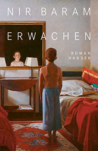 Erwachen: Roman von Hanser, Carl GmbH + Co.