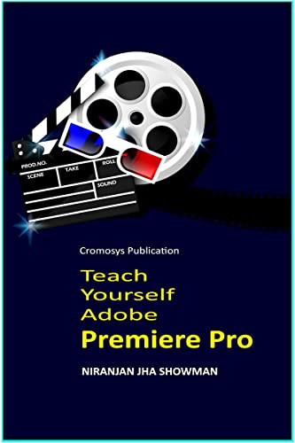 Teach Yourself Adobe Premiere Pro von Notion Press