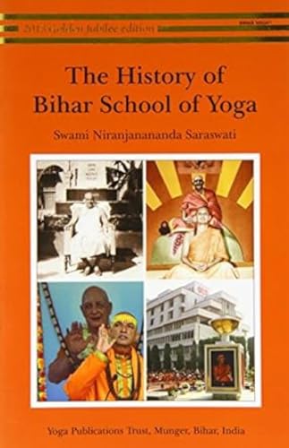 The History of Bihar School of Yoga