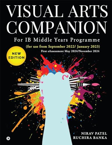 Visual Arts Companion: For IB Middle Years Programme von Notion Press