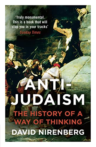 Anti-Judaism: The History of a Way of Thinking