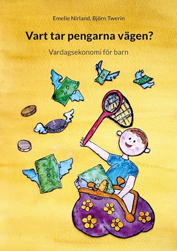 Vart tar pengarna vägen?: Vardagsekonomi för barn von BoD – Books on Demand – Schweden