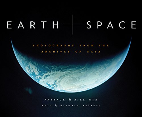 Earth and Space: Photographs from the Archives of NASA von Chronicle Books