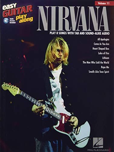 Nirvana: Easy Guitar Play-Along Volume 11 (Book & Online Audio) (Easy Guitar Play-along, 11) von HAL LEONARD