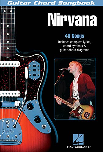 Nirvana: Guitar Chord Songbook. 40 Songs (Guitar Chord Songbooks)