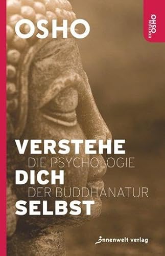 Verstehe dich selbst: Die Psychologie der Buddhanatur