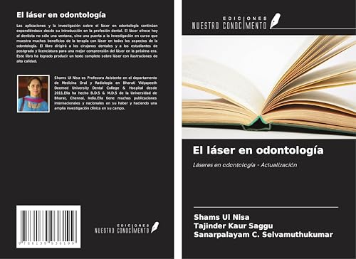 El láser en odontología: Láseres en odontología - Actualización von Ediciones Nuestro Conocimiento