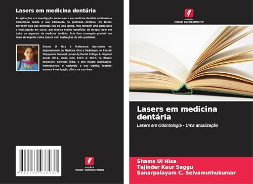 Lasers em medicina dentária: Lasers em Odontologia - Uma atualização von Edições Nosso Conhecimento