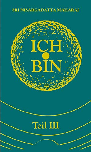 Ich bin. Tl.3: Teil III