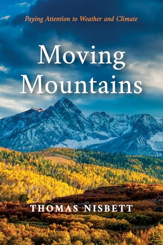 Moving Mountains: Paying Attention to Weather and Climate von Resource Publications