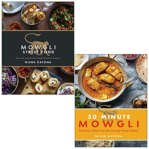 Mowgli Street Food & 30 Minute Mowgli By Nisha Katona 2 Books Collection Set