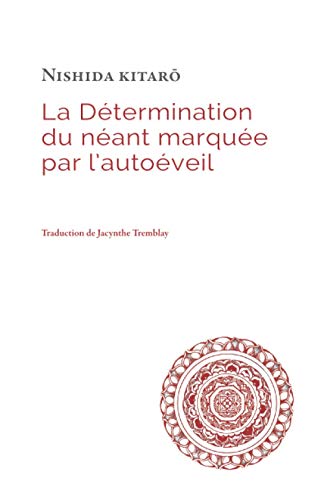 La Détermination du néant marquée par l’autoéveil von Independently Published