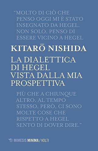 La dialettica di Hegel vista dalla mia prospettiva (Minima / Volti) von Mimesis