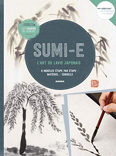 Sumi-e: L'art du lavis japonais von MANGO