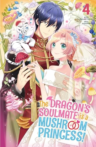 The Dragon’s Soulmate is a Mushroom Princess! Vol.4 von Cross Infinite World
